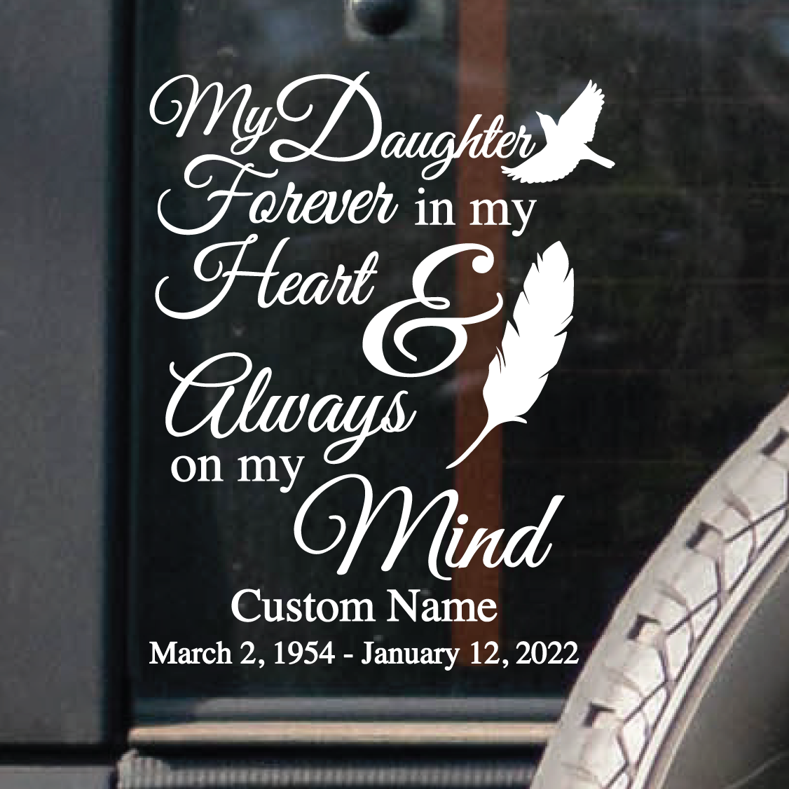 My Daughter Forever In My Heart Memorial Decal - Custom Memorial Decal